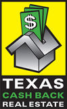  Texas Cash Back Real Estate  